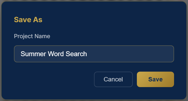 The Save As dialog with a Project Name field and Cancel and Save buttons
